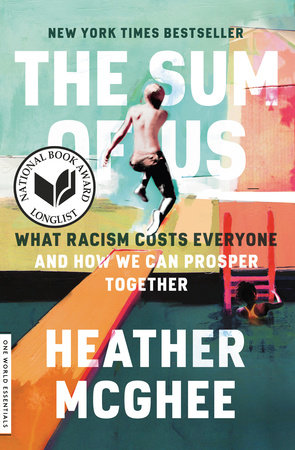 Book cover for "The Sum of Us: What Racism Costs Everyone and How We Can Prosper Together" by Heather McGhee. The cover shows a person leaping into a public swimming pool against a teal background, with badges noting it as a New York Times bestseller and a National Book Award longlist title.